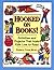 Hooked on Books!: Activities and Projects That Make Kids Love to Read