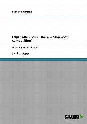 Edgar Allan Poe - "The Philosophy of Composition" (Paperback)