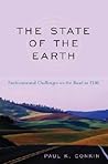 The State of the Earth: Environmental Challenges on the Road to 2100 The State of the Earth: Environmental Challenges on the Road to 2100