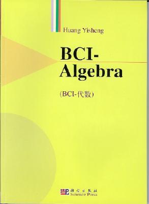 BCI-Algebra (Paperback)
