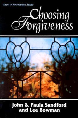 Choosing Forgiveness (Paperback)