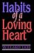Habits of a Loving Heart by Willard Tate