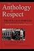 An Anthology of Respect: Th...