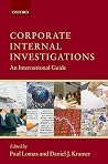 Corporate Internal Investigations: An International Guide