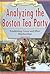 Analyzing the Boston Tea Party: Establishing Cause-And-Effect Relationships