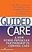 Guided Care: A New Nurse-Ph...