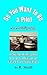 So You Want To Be a Pilot, An Autobiography by R. Smith
