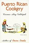 Puerto Rican Cookery by Carmen Aboy Valldejuli