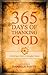 365 Days of Thanking God: Cultivating a Heart of Everyday Thanks