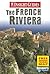 Insight Guide the French Riviera by Insight Guides