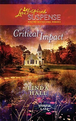 Critical Impact (Whisper Lake, #3)