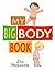 My Big Body Book
