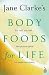 Body Foods for Life