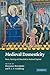 Medieval Domesticity: Home, Housing and Household in Medieval England