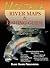 Montana River Maps & Fishing Guide by Ray Rychnovsky