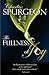 The Fullness of Joy by Charles Haddon Spurgeon
