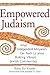 Empowered Judaism: What Ind...