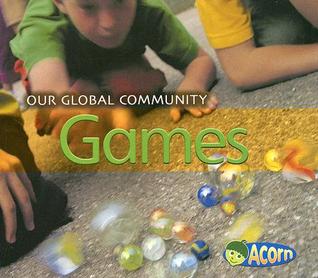 Games (Our Global Community)