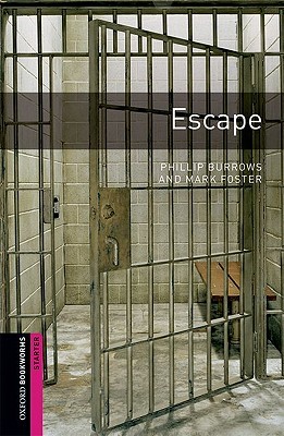 Escape (Oxford Bookworms Library Starter Level)