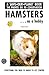 Hamsters...Getting Started