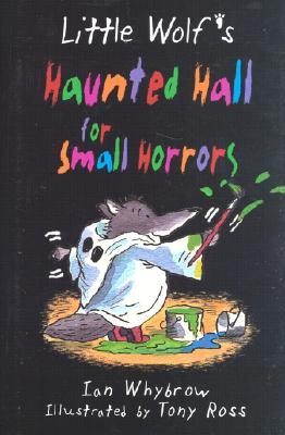 Little Wolf's Haunted Hall for Small Horrors (Hardcover)