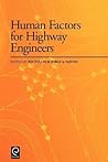 Human Factors for Highway Engineers Human Factors for Highway Engineers