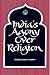 India's Agony Over Religion by Gerald James Larson