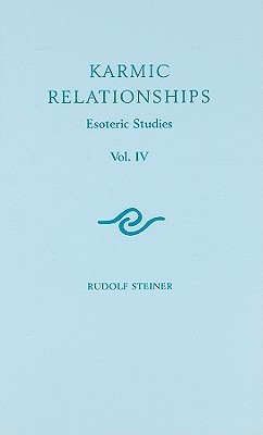 Karmic Relationships: Esoteric Studies (Hardcover)
