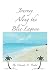 Journey Along the Blue Lagoon