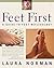 Feet First by Laura Norman Feet First by Laura Norman