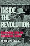 Inside the Revolution: Everyday Life in Socialist Cuba (The Anthropology of Contemporary Issues) Inside the Revolution: Everyday Life in Socialist Cuba (The Anthropology of Contemporary Issues)