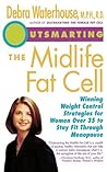 Outsmarting the Midlife Fat Cell