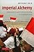 Imperial Alchemy: Nationali...