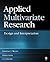 Applied Multivariate Research: Design and Interpretation