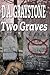 Two Graves: A Kesle City Homicide Novel
