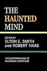 The Haunted Mind: The Supernatural in Victorian Literature