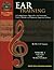 Ear Training Vol. I: Scale Forms through Six Basic Tetrachords