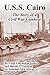 U.S.S. Cairo: The Story of a Civil War Gunboat