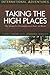 Taking the High Places by Terry Snow