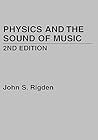 Physics and the Sound of Music, 2nd Edition Physics and the Sound of Music, 2nd Edition
