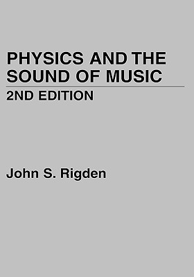 Physics and the Sound of Music, 2nd Edition (Hardcover)