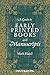 A Guide to Early Printed Books and Manuscripts by Mark Bland