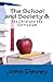 The School and Society/The Child and the Curriculum by John Dewey
