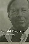 Ronald Dworkin (Contemporary Philosophy in Focus)
