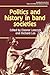 Politics and History in Band Societies (Msh)