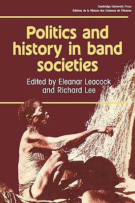 Politics and History in Band Societies (Msh)