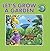 Let's Grow a Garden (Save Our Planet!)