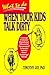 What to Do When Your Kids Talk Dirty by Timothy Jay