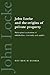 John Locke and the Origins of Private Property: Philosophical Explorations of Individualism, Community, and Equality
