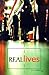 Real Lives by D.J. Carswell Real Lives by D.J. Carswell